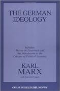 The German Ideology / Theses on Feuerbach / Introduction to the Critique of Political Economy 