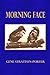 Morning Face
