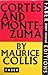 Cortes and Montezuma