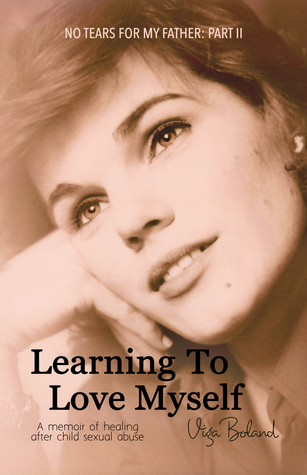 Learning to Love Myself: A memoir of healing after child sexual abuse (ebook)