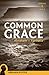Common Grace: Abraham-Parou...