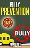 Bully Prevention (Stop Bullying Now)