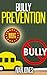 Bully Prevention (Stop Bullying Now)