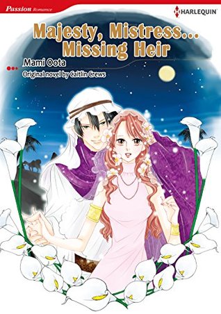 Majesty, Mistress...Missing Heir (Kindle Edition)
