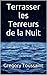 Terrasser les Terreurs de la Nuit by Gregory Toussaint