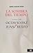 La sombra del tiempo. Ensayos sobre Octavio Paz y Juan Rulfo (Spanish Edition)