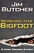 Working for Bigfoot (The Dr...