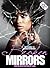Broken Mirrors (Smokin Mirr...