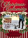 The Christmas Calamity by Shanna Hatfield