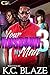 Your Husband, My Man 3 by K.C. Blaze Your Husband, My Man 3 by K.C. Blaze