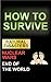 Prepping: How To Survive : Natural Disasters, Nuclear Wars and The End Of The World (Prepper, Survival Guide, Off The Grid, Disaster Relief, Preppers Guide, Homesteading, Self Sufficiency)