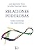 RELACIONES PODEROSAS (Spanish Edition)