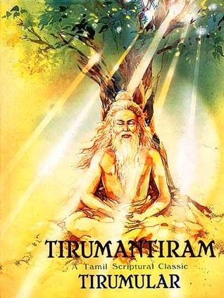 Tirumantiram: A Tamil Scriptural Classic (Hardcover)