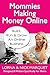 Mommies Making Money Online