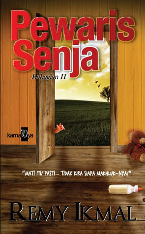 Pewaris Senja Bahagian II