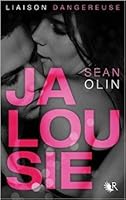 Jalousie (Liaison dangereuse, #1)