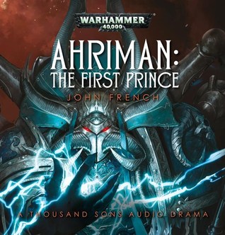 John French - Ahriman: The First Prince