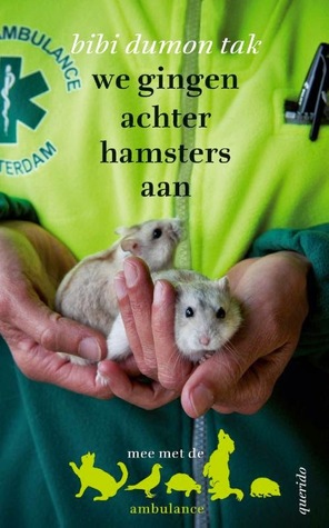 We gingen achter hamsters aan (Hardcover)