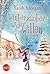 Winterzauber wider Willen (Snow Crystal #1)