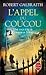 L'Appel du coucou (Cormoran Strike, #1)