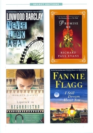 Reader's Digest Select Editions, Volume 316, 2011 #4: Never Look Away / Promise Me / Lipstick in Afghanistan / I Still Dream About You