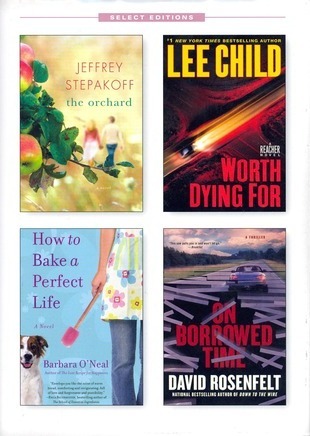 Reader's Digest Select Editions, Volume 318, 2011 #6: The Orchard / Worth Dying For / How to Bake a Perfect Life / On Borrowed Time