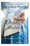 Onsdagsklubben by Mary Alice Monroe