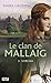 Le clan de Mallaig - tome 3 Sorcha (Produits virtuels) (French Edition)