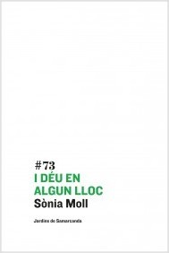 I Déu en algun lloc (Paperback)
