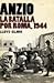 Anzio: La batalla por Roma,...