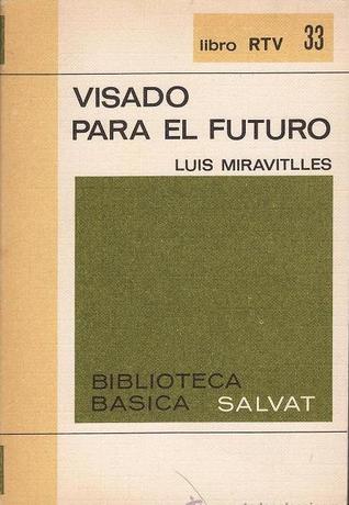 Visado para el futuro (Paperback)