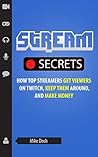 Stream Secrets: H...