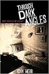 Through Dark Angles: Works Inspired by H. P. Lovecraft Through Dark Angles: Works Inspired by H. P. Lovecraft