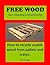 Free Wood (less bleeding and profanity) by T.G. Forge