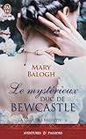 Le mystérieux Duc de Bewcastle by Mary Balogh Le mystérieux Duc de Bewcastle by Mary Balogh