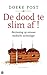 De dood te slim af!