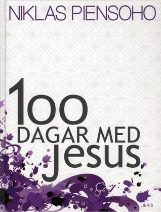 100 dagar med Jesus (Hardcover)