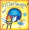 JITTERBUGS!  A dance-along story inspired by real American Ji... by Margot Toppen