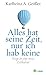 Alles hat seine Zeit, nur ich hab keine by Karlheinz A. Geißler