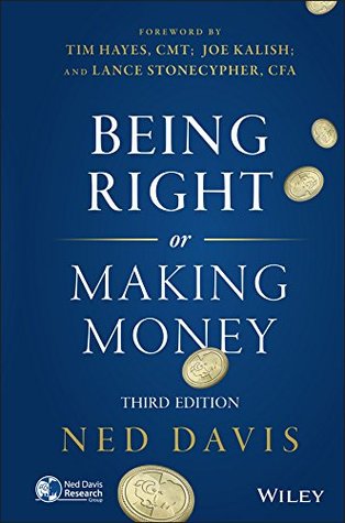 Being Right or Making Money (Kindle Edition)