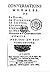 Conversations morales.... De la haine, la discrétion, la jalousie, l'avarice, l'inégalité, la médisance, histoire et conversation d'amitié, Tome 2