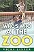 Who's Who at the Zoo