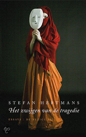 Het zwijgen van de tragedie (Paperback)