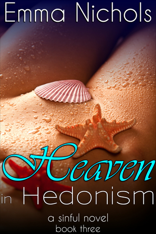 Heaven in Hedonism (Sinful, #3)