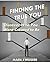 Finding the True You: Discover Who You Were Created to Be