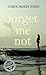 Forget Me Not by Carol McKee Jones