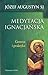 Medytacja ignacjańska. Gene...