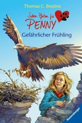 Gefährlicher Frühling (Sieben Pfoten für Penny, #10)