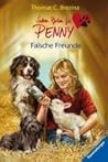 Falsche Freunde! (Sieben Pfoten für Penny, #14)