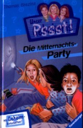 Die Mitternachts-Party (Pssst! Unser Geheimnis, #1)